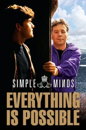 Simple Minds: Everything is Possible