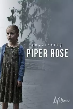 Possessing Piper Rose (La Maldicion de Piper Rose)
