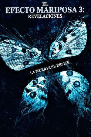Poster The Butterfly Effect 3 (El efecto mariposa 3)