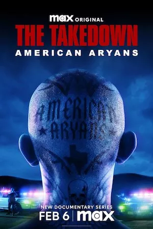 Poster The Takedown: American Aryans