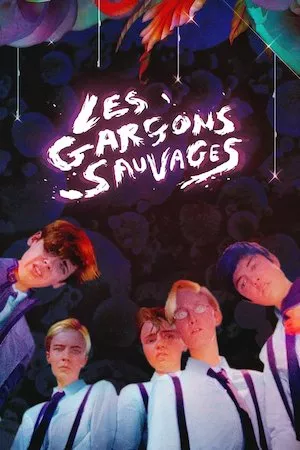 Les garçons sauvages (The Wild Boys)