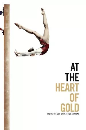 At the Heart of Gold: Inside the USA Gymnastics Scandal