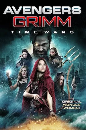 Las Vengadoras de Grimm: Tiempos de guerra