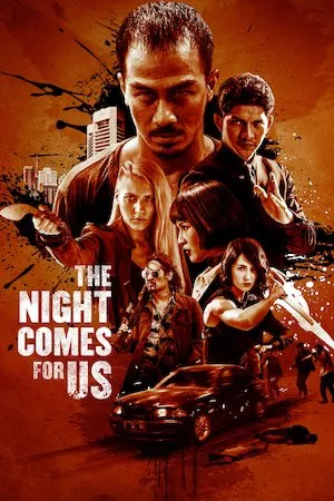 Poster The Night Comes for Us