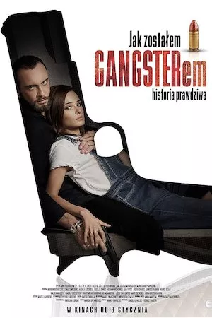 Jak zostałem gangsterem. Historia prawdziwa