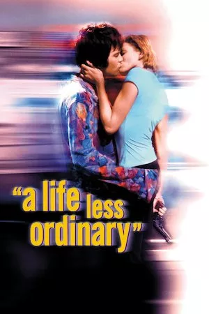 A Life Less Ordinary (Vidas sin reglas)