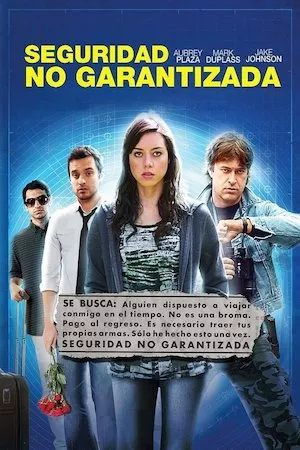 Safety Not Guaranteed (Seguridad no garantizada)