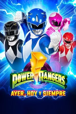 Mighty Morphin Power Rangers: Ayer, hoy y siempre