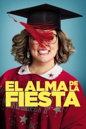 Life of the Party (El alma de la fiesta)