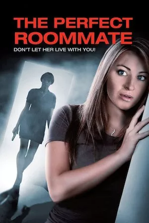 Poster The Perfect Roommate (Falsa amistad)