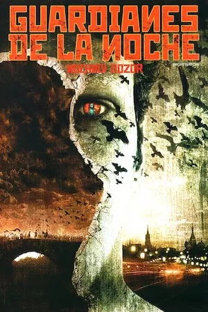 Nochnoy dozor (Guardianes de la noche)