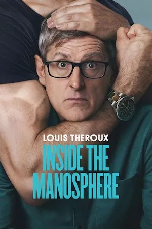 Louis Theroux: Dentro de la machosfera