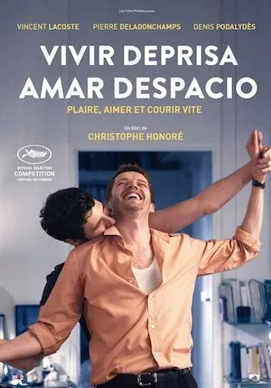 Plaire, aimer et courir vite (Vivir deprisa, amar despacio)
