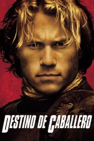 Poster A Knight’s Tale (Corazón de caballero)