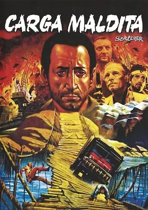 Sorcerer (El salario del miedo)
