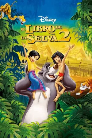 The Jungle Book 2 (El libro de la selva 2)