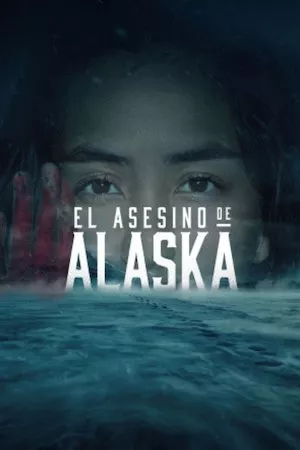 Poster El asesino de Alaska