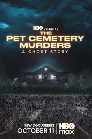 Poster The Pet Cemetery Murders: A Ghost Story