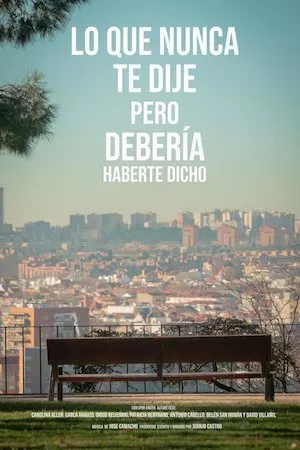 Lo que nunca te dije pero debería haberte dicho