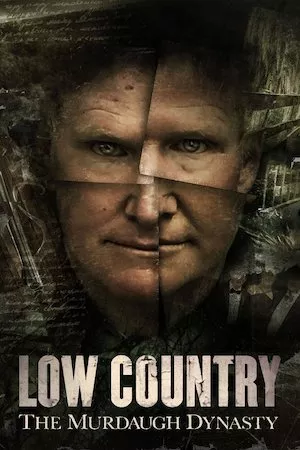 Low Country: The Murdaugh Dynasty