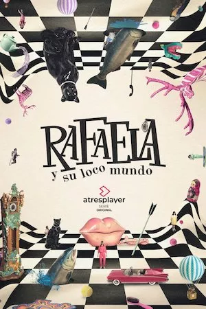 Rafaela y su loco mundo