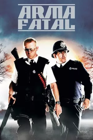 Poster Hot Fuzz (Arma fatal)