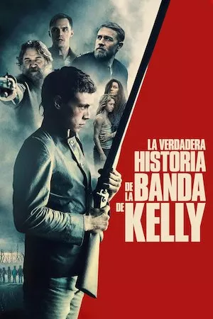 Poster True History of the Kelly Gang