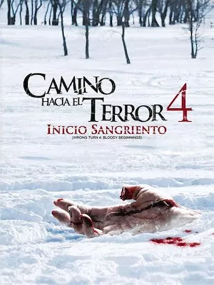 Wrong Turn 4 (Camino hacia el terror 4)