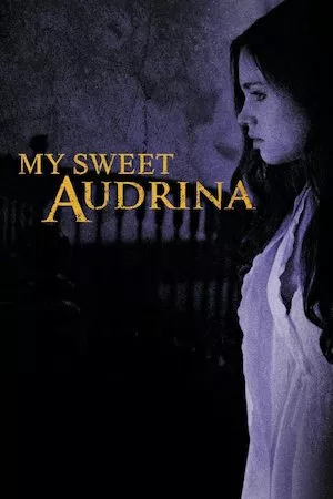 My Sweet Audrina (Mi dulce Audrina)