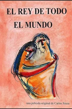 El Rey de todo el mundo
