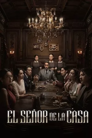 Poster El señor de la casa