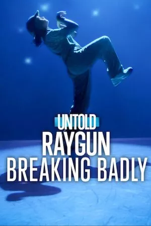 Poster Untold Raygun: Breaking Badly