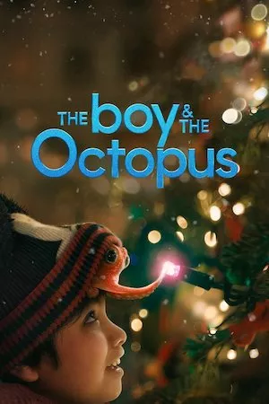 A Disney Holiday Short: The Boy & The Octopus