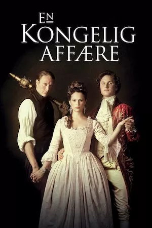 En kongelig affære (La reina infiel)