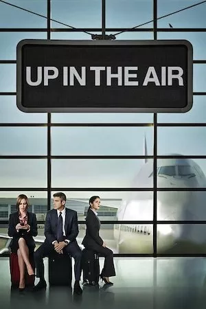 Up in the Air (Amor sin escalas)