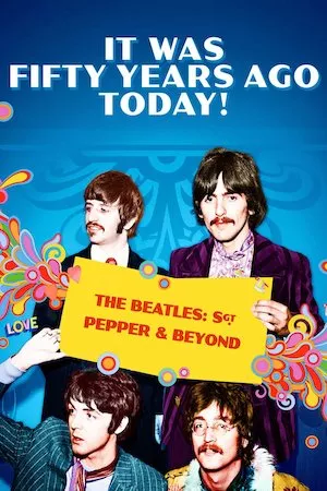It Was Fifty Years Ago Today! The Beatles