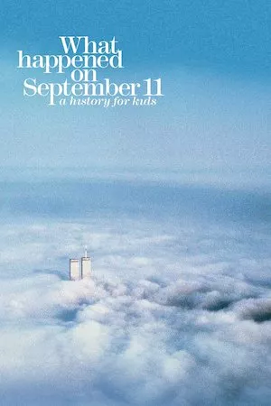 Lo que ocurrió el 11 de septiembre (What Happened on September 11)