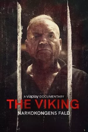 El Vikingo - Historia de un narco