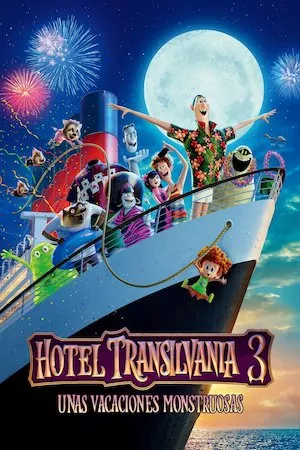 Hotel Transylvania 3: Monstruos de vacaciones