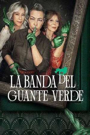 La banda del guante verde (The Green Glove Gang)
